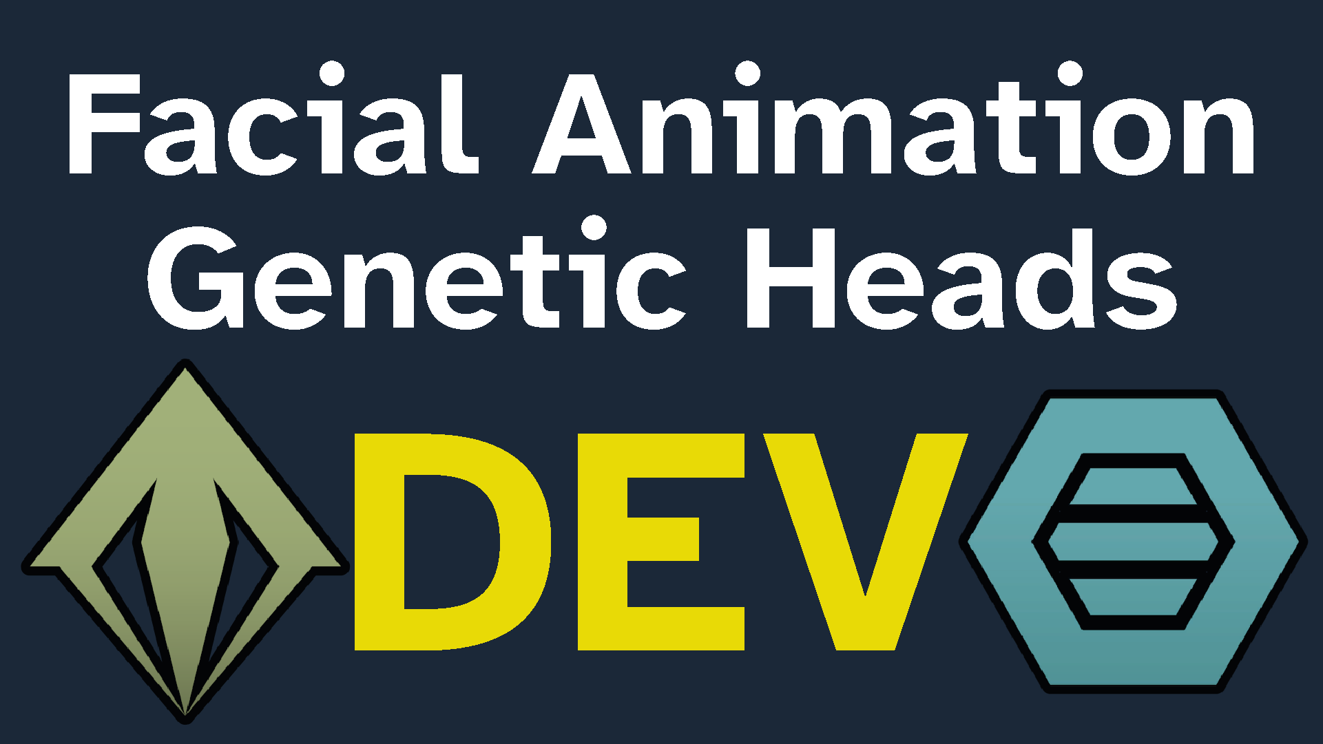 DEV Genetic Heads Framework for [NL] Facial Animation