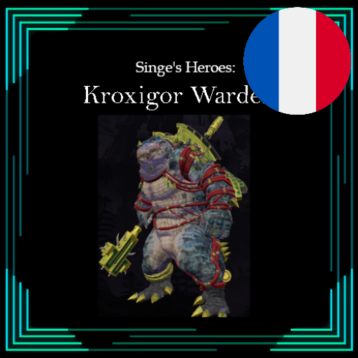Français - Singe's Heroes: Kroxigor Warden par Slavyk