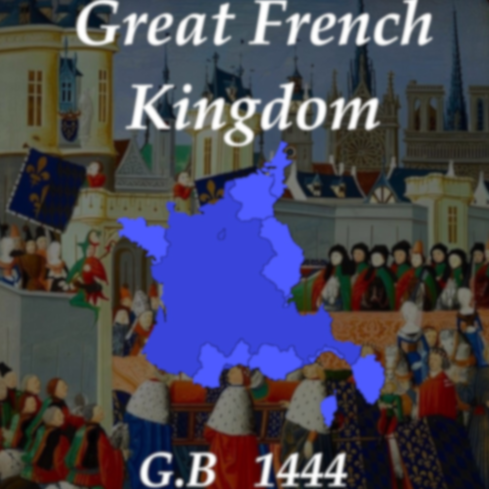 The Great French Kingdom