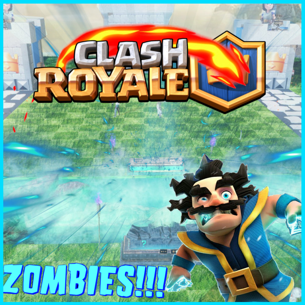 Clash Royale Zombies