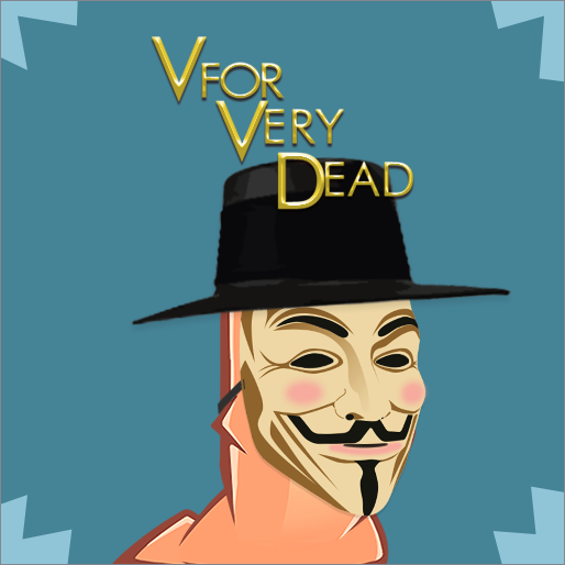 V for Very Dead