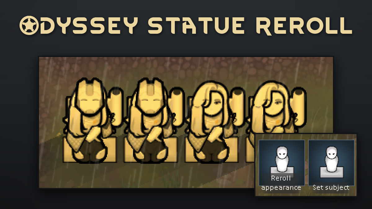 Odyssey Statue Reroll mod preview for RimWorld