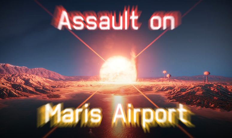 Assault on Maris Airport