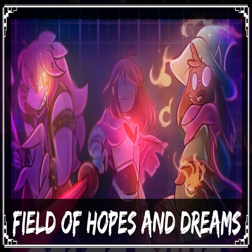 Field of Hopes and Dreams [Remix]