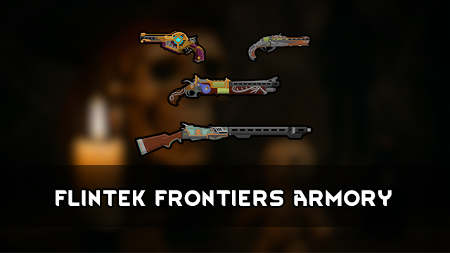 Flintek Frontiers Armory