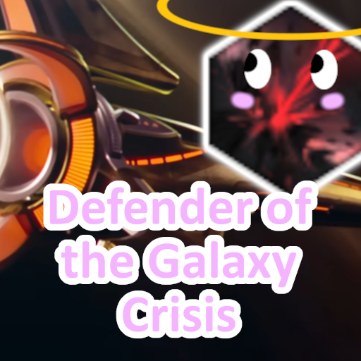 Defender of the Galaxy Crisis
