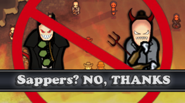[b18] Sappers? (NO, THANKS)