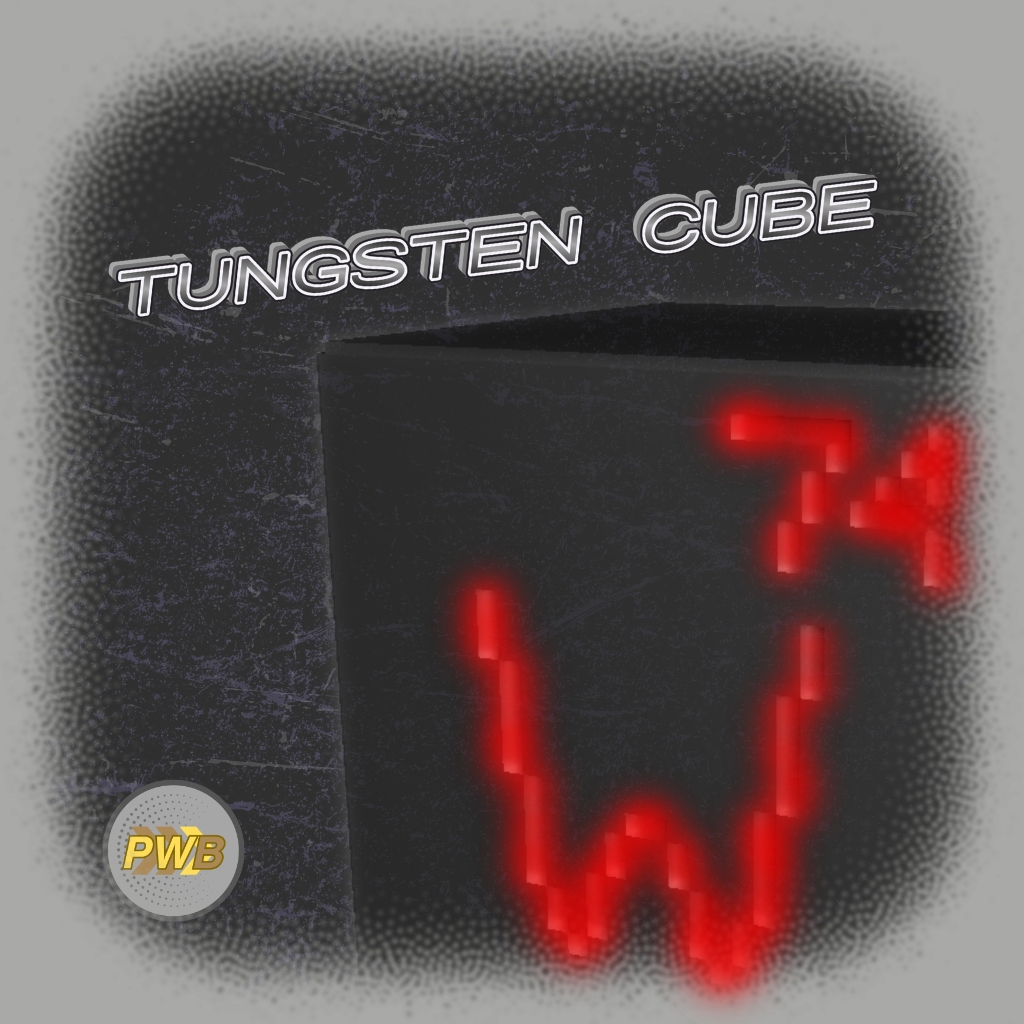[PWB] Tungsten Cube