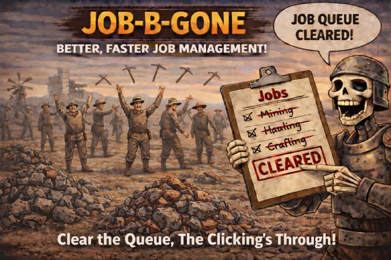 Job B Gone (MCM fork) (QoL)