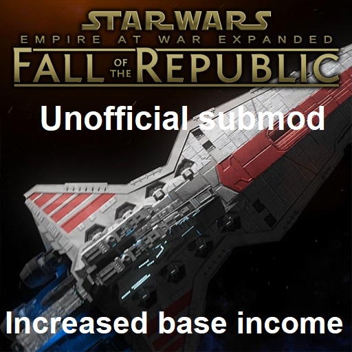 Fall of the Republic (1.5)  - Increased Base Income Sub-Mod