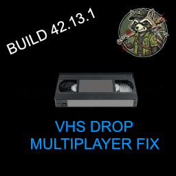 VHS MP DROP FIX – Project Zomboid Mod