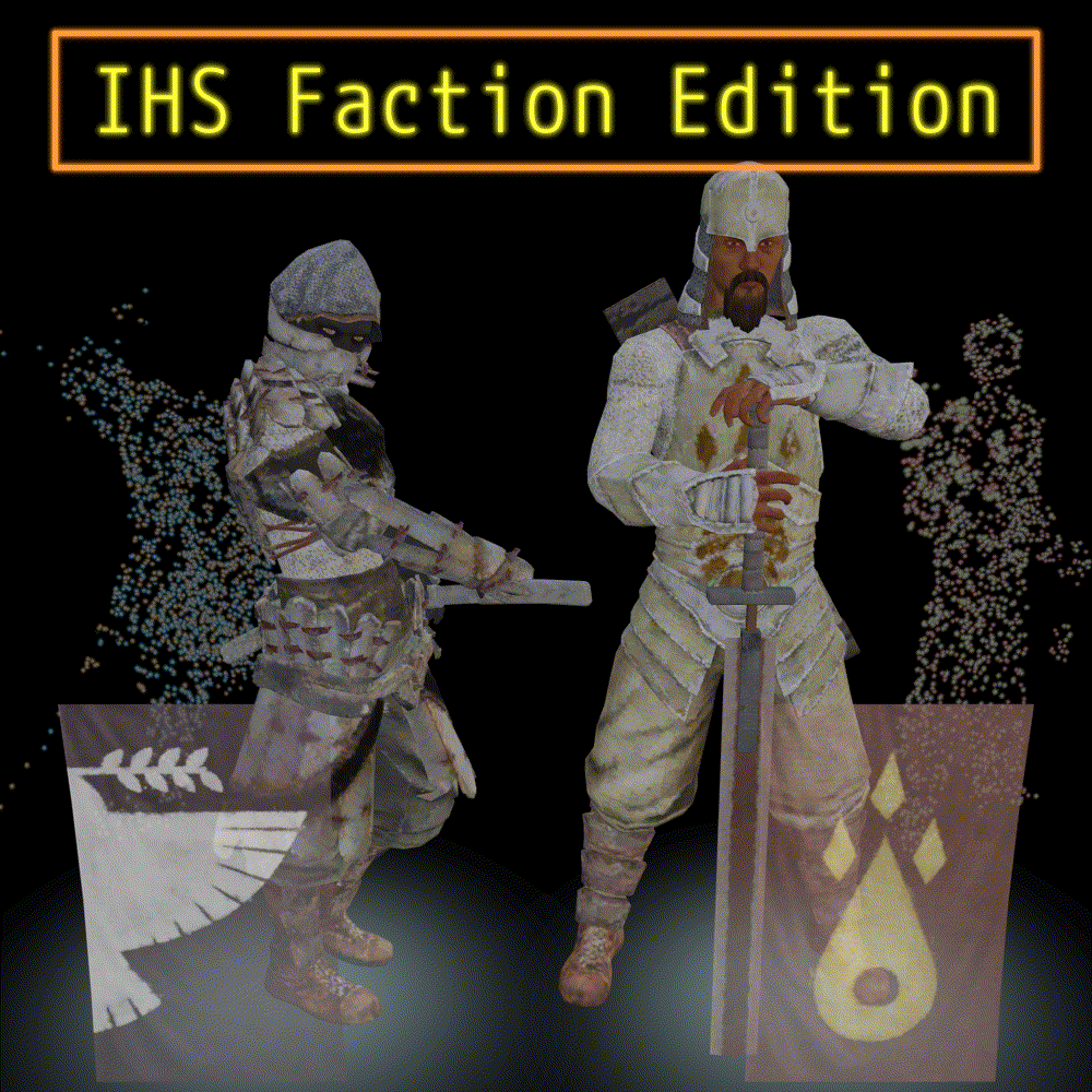 IHS - Faction Edition (pt1 UC and HN)