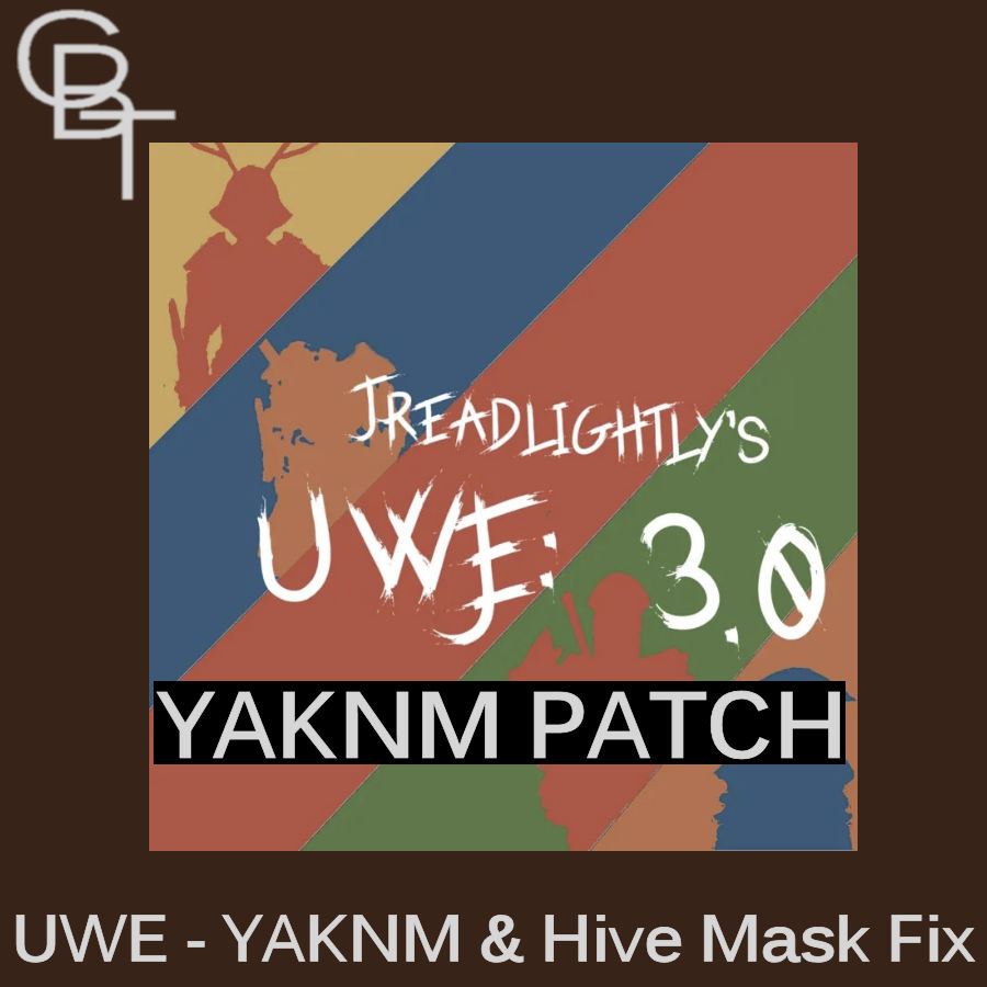 UWE - YAKNM Invisibility Patch + Hive Mask Fix