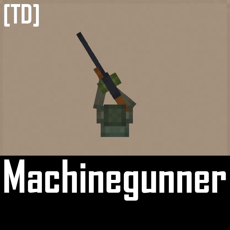 FLA Machinegunner [TD]