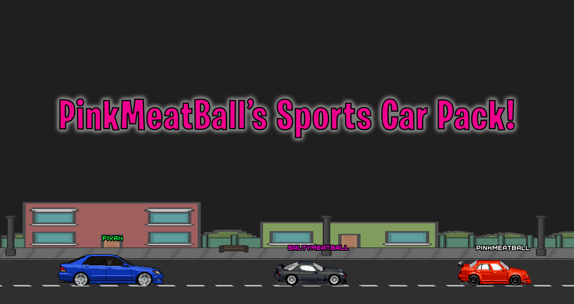 PinkMeatBall's Sports Car Pack!