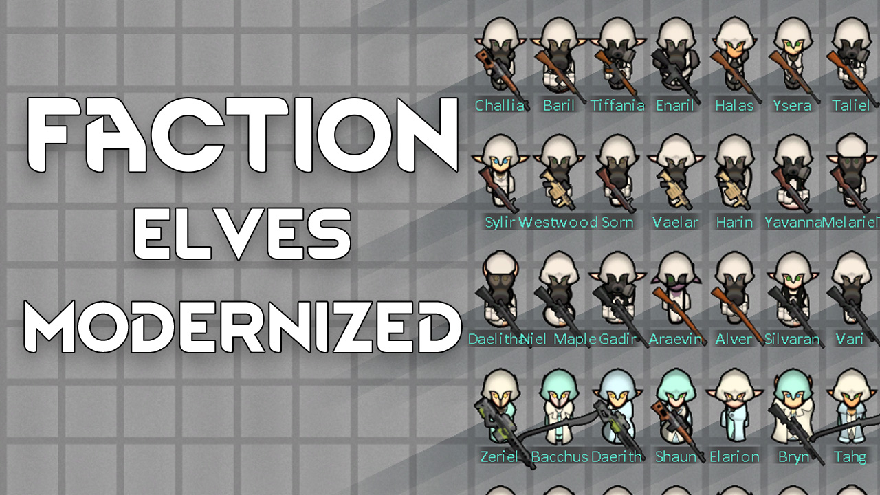 Faction - Elves - Modernized