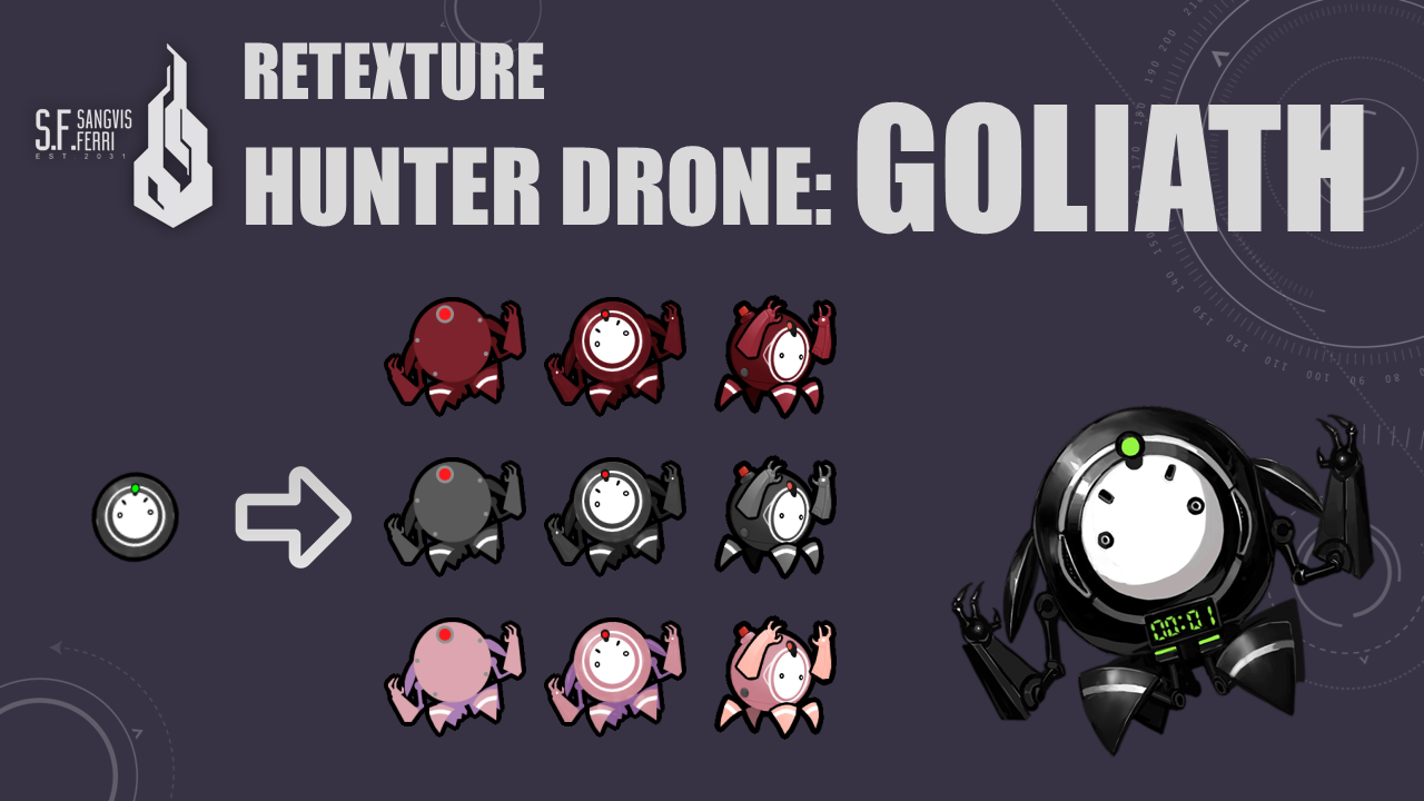 "Goliath" Hunter Drone Retexture