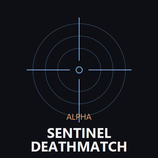 Sentinel Deathmatch preview
