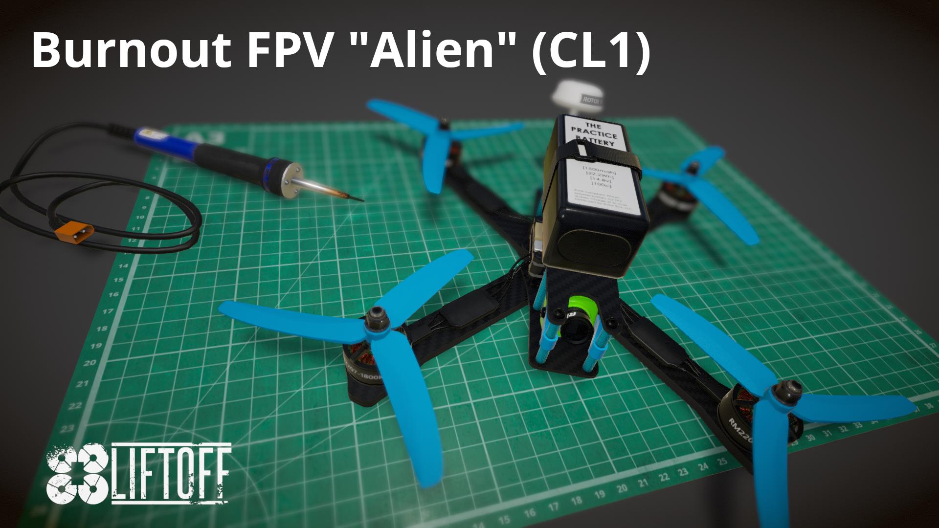 Burnout FPV "Alien" (CL1)