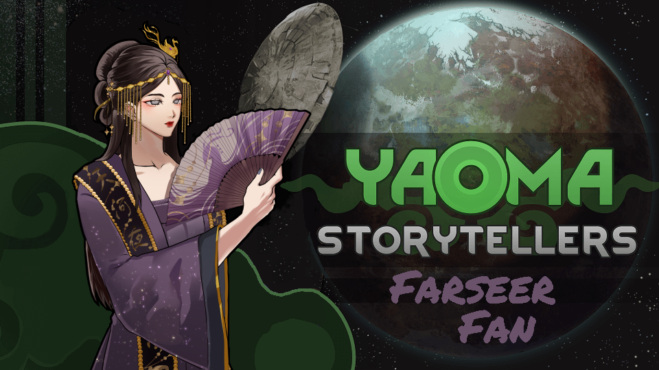 Yaoma Storytellers - Farseer Fan