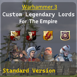 Custom Legendary Lords for The Empire - Standard Version