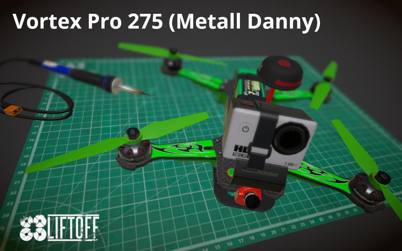 Vortex Pro 275 (Metall Danny)