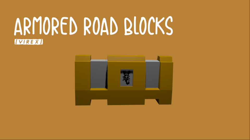 [UNITY 2017] Custom Armored Road Blocks! (Object) – Unturned Mod