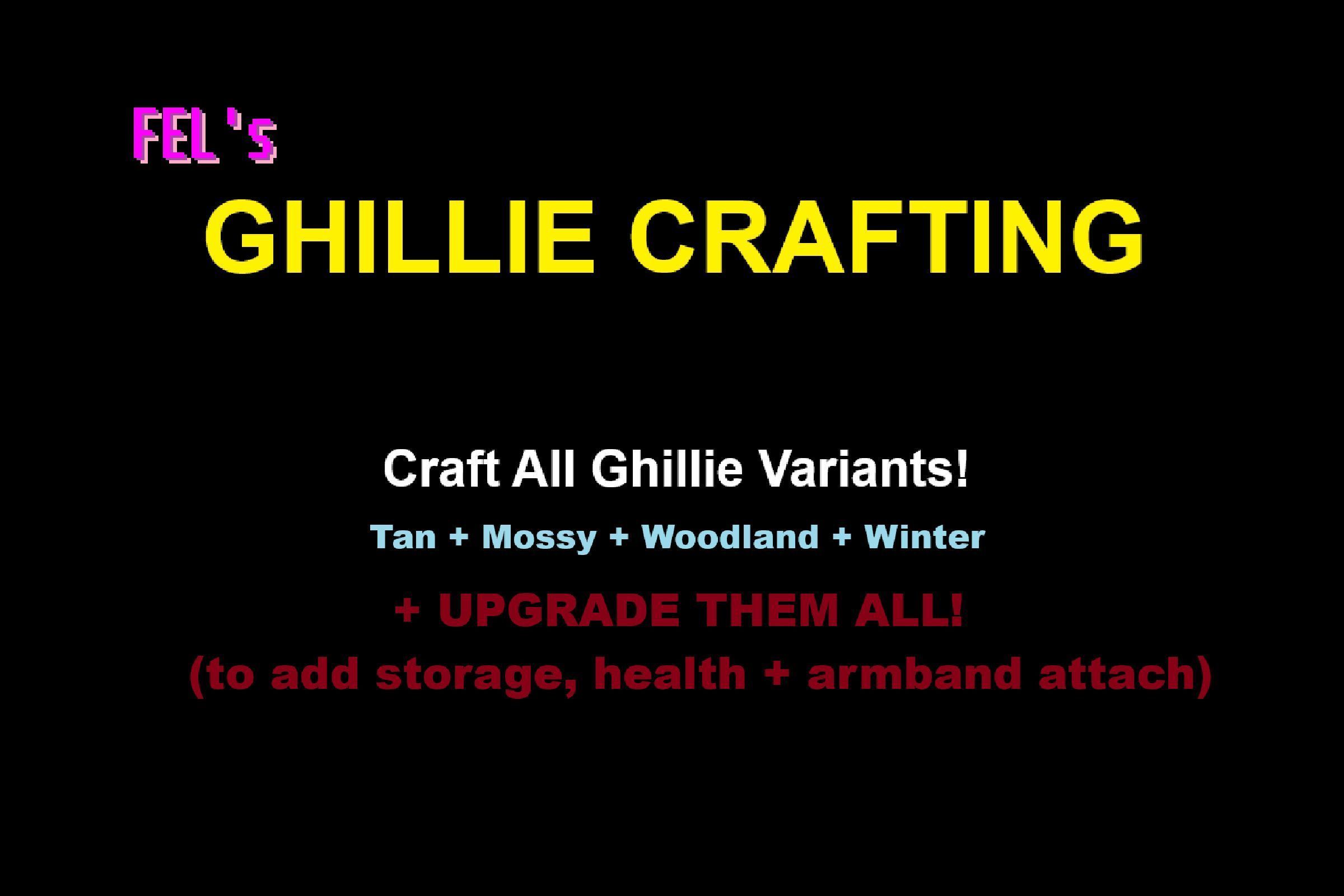 FelsGhillieCrafting
