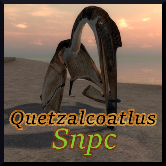 [VJ_Base] Quetzalcoatlus Snpc