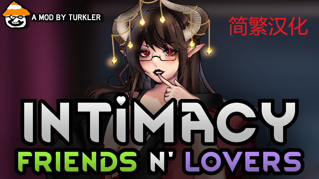Intimacy - Friends n' Lovers 简繁汉化