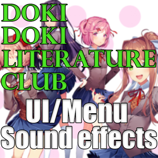 Doki Doki Literature Club UI/menu sounds.