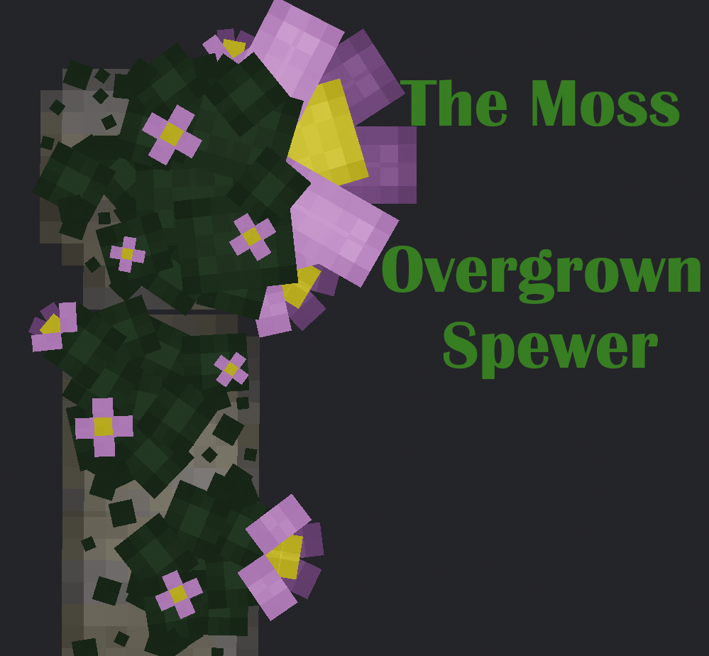 Moss Overgrown Spewer