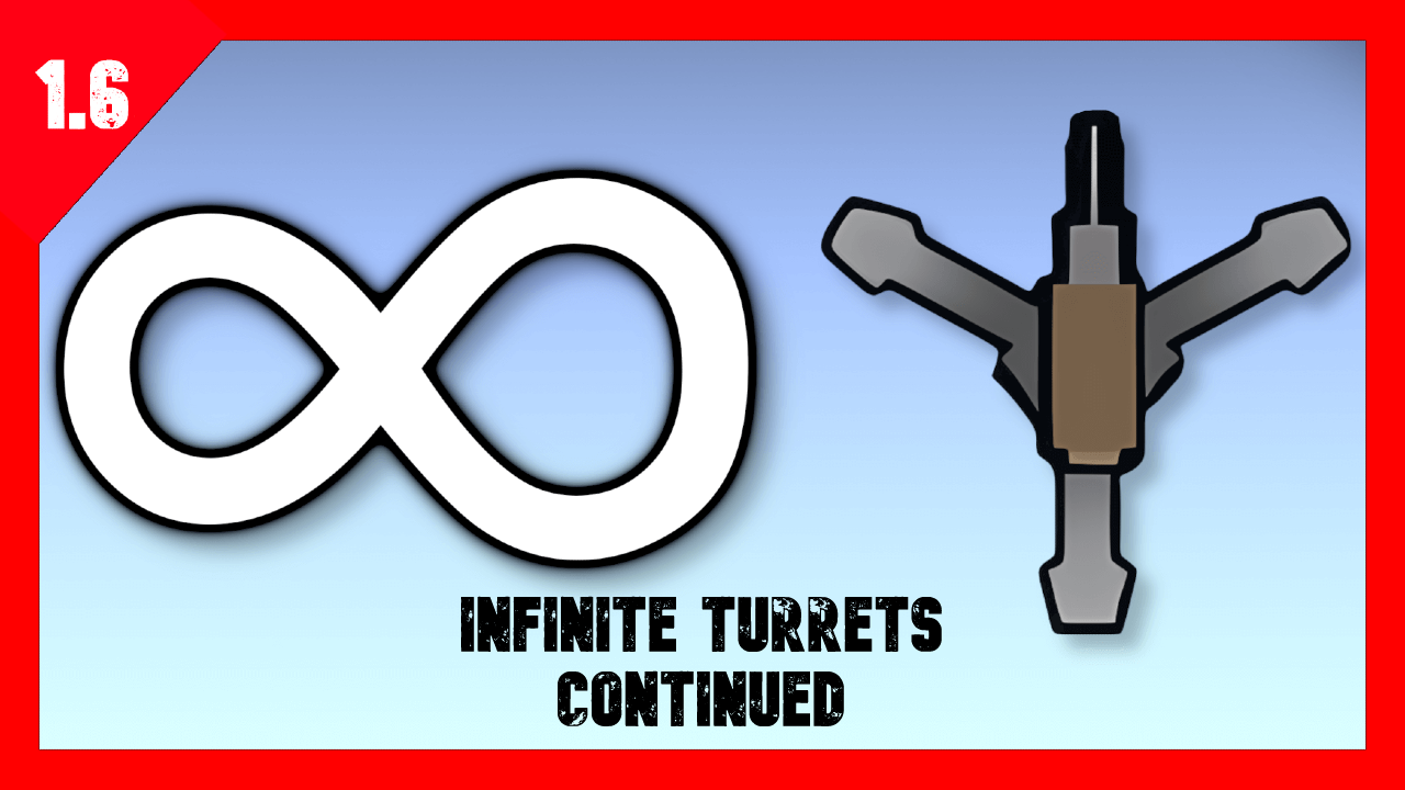 Infinite Turrets Continued
