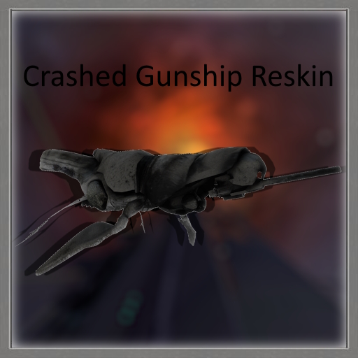 Crashed/EP1 Gunship Reskin