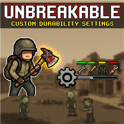 Unbreakable – Project Zomboid Mod