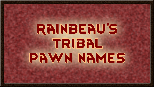 [RF] Tribal Pawn Names [a19]