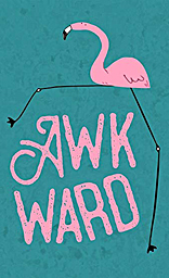 Awk Ward