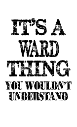 Its a Ward Thing