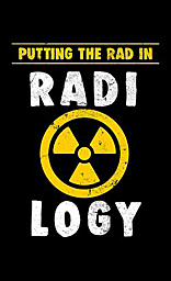 Putting the RAD in Radiology