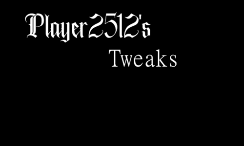Player2512's Tweaks preview