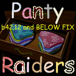 Panty Raiders B42.12 Fix – Project Zomboid Mod