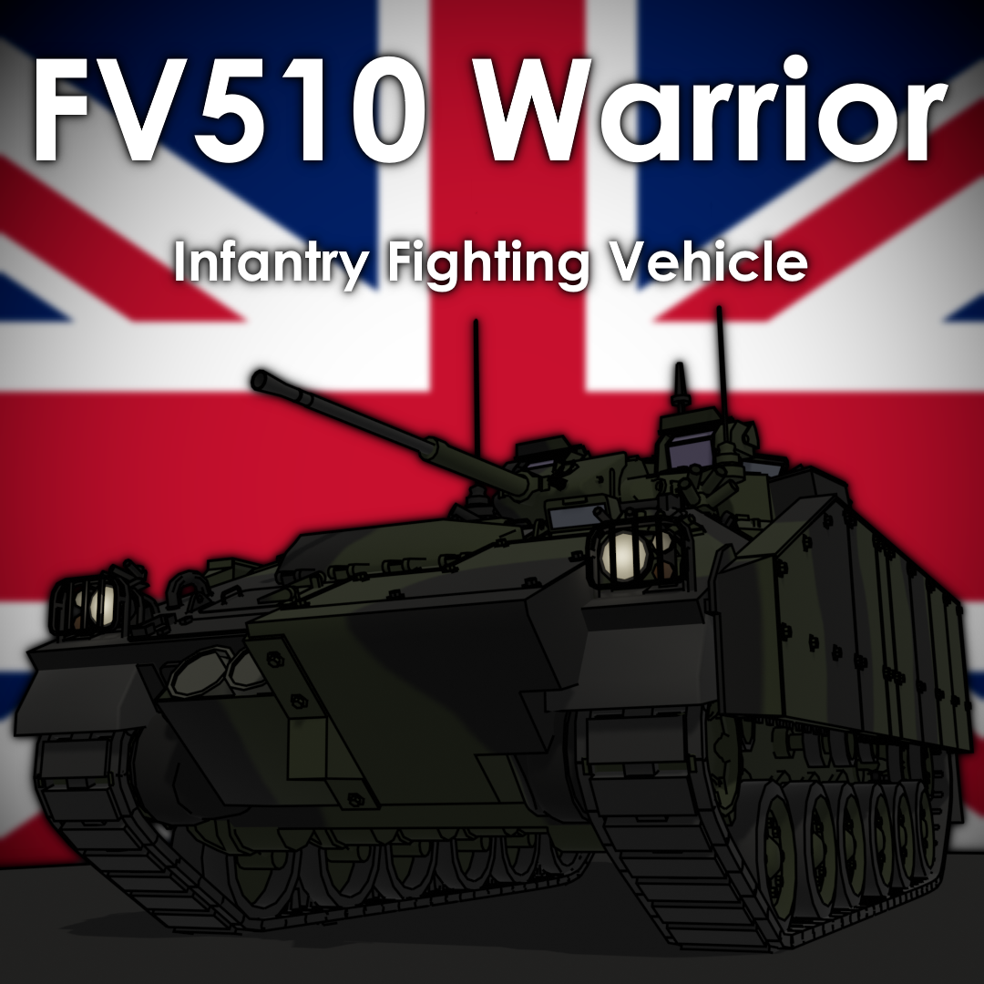 [Cold War Collection] FV510 Warrior