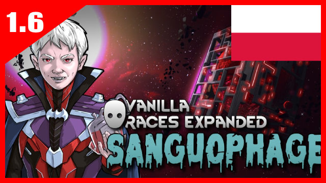 [Sub_Mod] Vanilla Races Expanded - Sanguophage [PL]