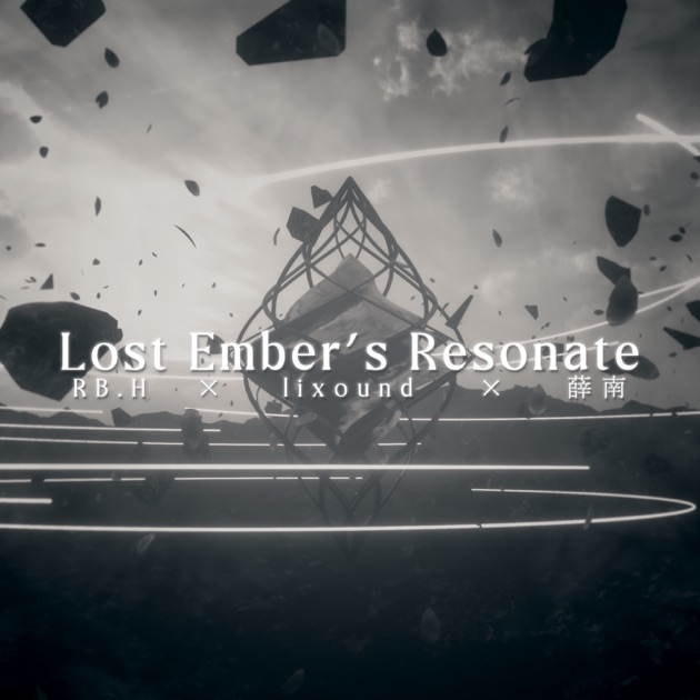 Lost Ember's Resonate