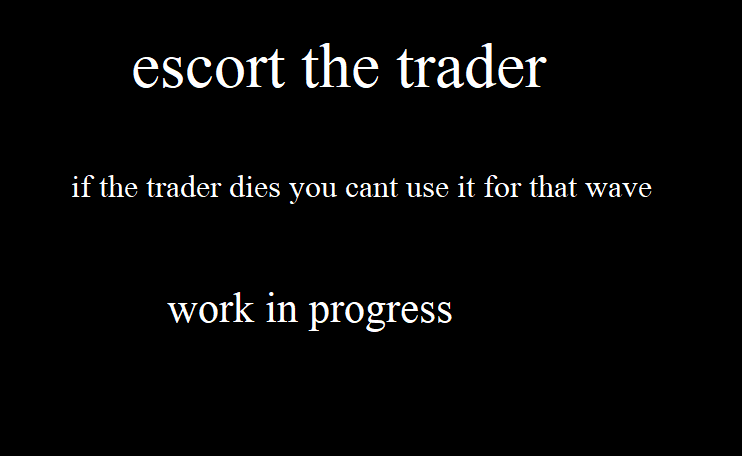escort the trader