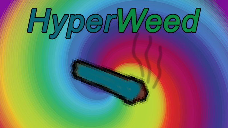 HyperWeed
