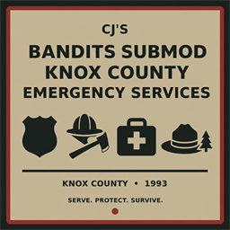 CJ's Bandits Submod - Knox County Emergency Services