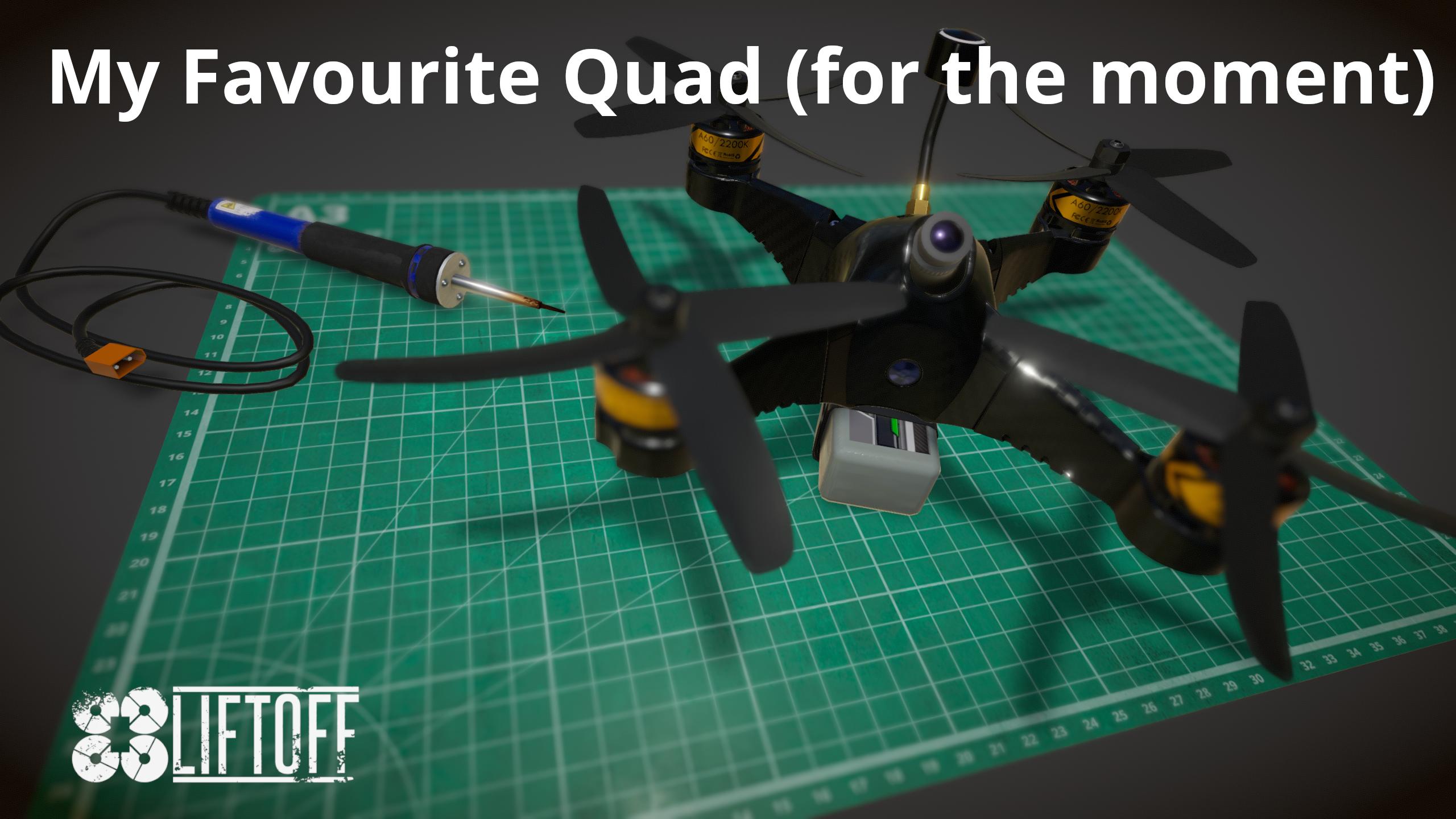 My Favourite Quad (for the moment)