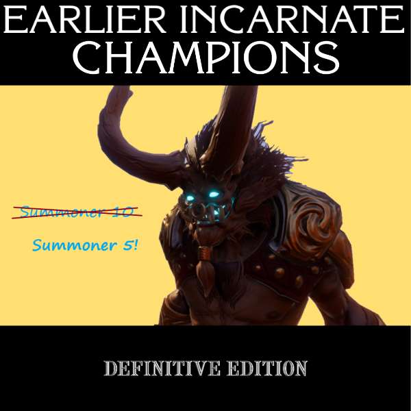 Earlier Incarnate Champions (DE)