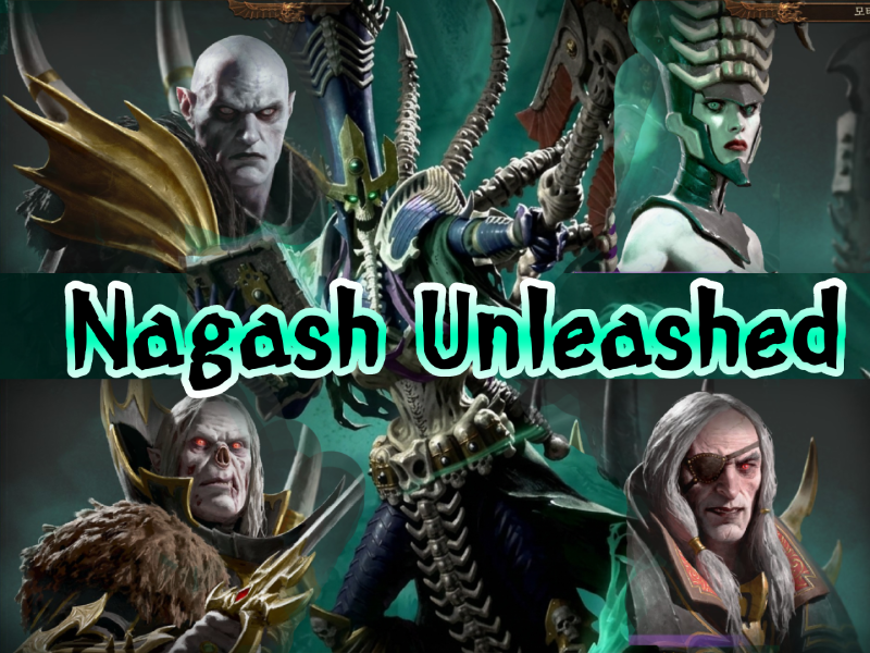 Nagash Unleashed - Nagash Quality of Life Mod